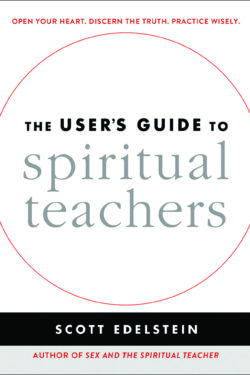 The User’s Guide to Spiritual Teachers