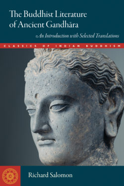 The Buddhist Literature of Ancient Gandhāra