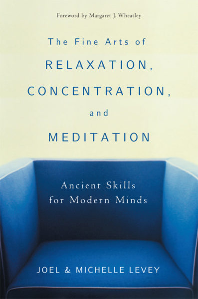 The Fine Arts of Relaxation, Concentration, and Meditation – Print
