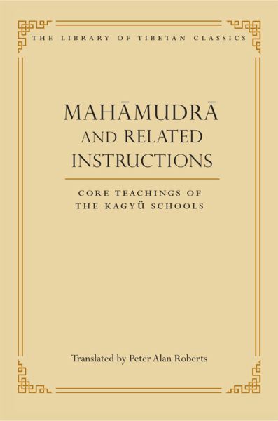 Mahāmudrā and Related Instructions – Print