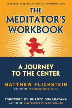 The Meditator’s Workbook