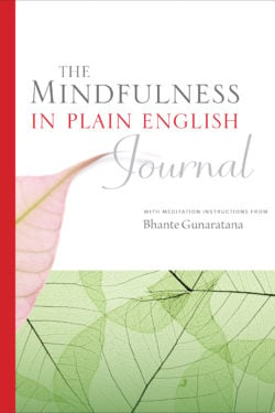 The Mindfulness in Plain English Journal