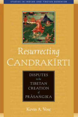 Resurrecting Candrakīrti