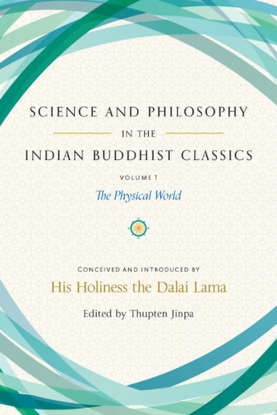 Science and Philosophy in the Indian Buddhist Classics, Vol. 1 – Print
