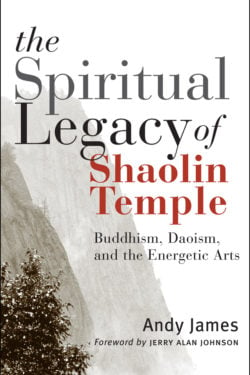 The Spiritual Legacy of Shaolin Temple