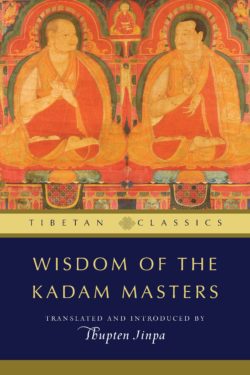 Wisdom of the Kadam Masters
