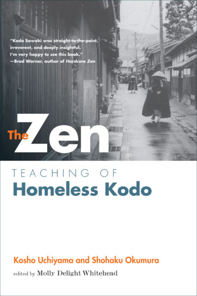 The Zen Teaching of Homeless Kodo