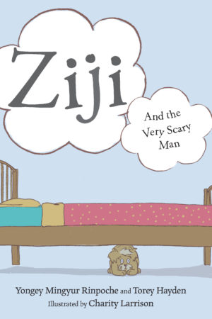 Ziji and the Very Scary Man children's book by Mingyur RInpoche