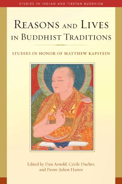 Reasons and Lives in Buddhist Traditions