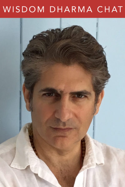 Wisdom Dharma Chats | Michael Imperioli