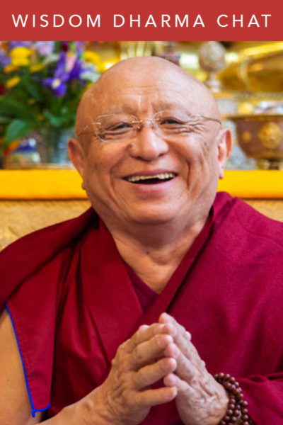 Wisdom Dharma Chat | Chokyi Nyima Rinpoche