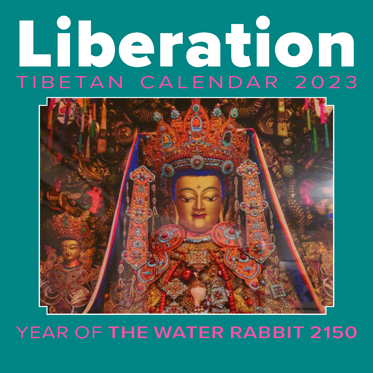 Liberation Tibetan Calendar 2023 The Wisdom Experience