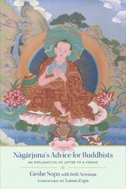 Nāgārjuna’s Advice for Buddhists