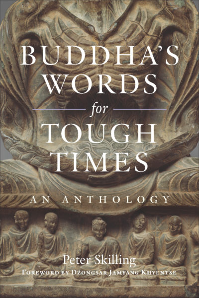 Buddha’s Words for Tough Times