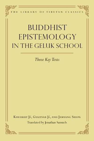 Buddhist Epistemology in the Geluk School