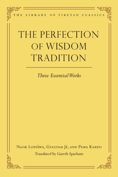 The Perfection of Wisdom Tradition